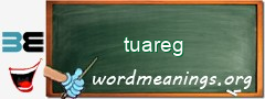 WordMeaning blackboard for tuareg